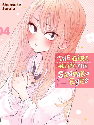 cover image of The Girl with the Sanpaku Eyes, Volume 4